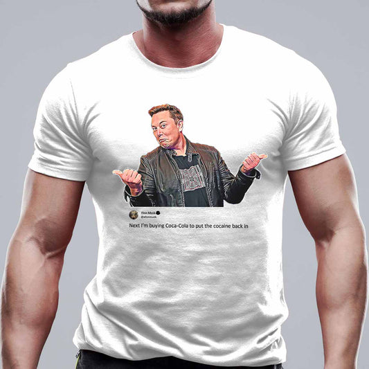 Next I’m buying Coca-Cola to put the cocaine back in teniska zink цинк тениска Илон Мъск