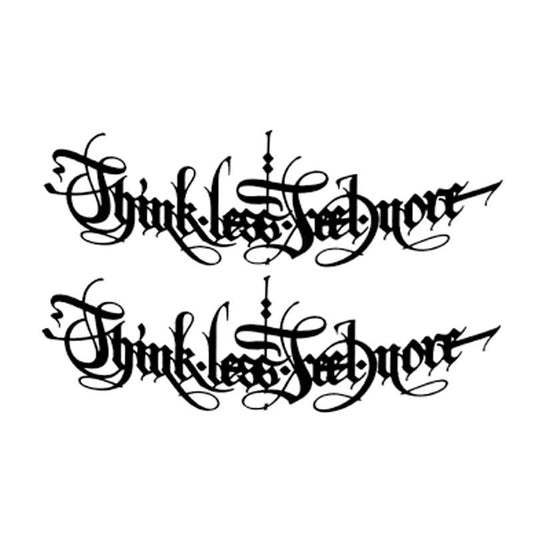"Think less Feel more" временни татуси -средни - Liratech