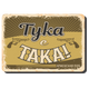 Тука е така! - винтидж метална табелка